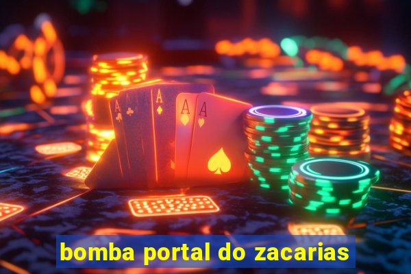 bomba portal do zacarias